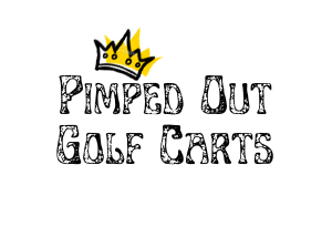 Pimped Out Golf Carts